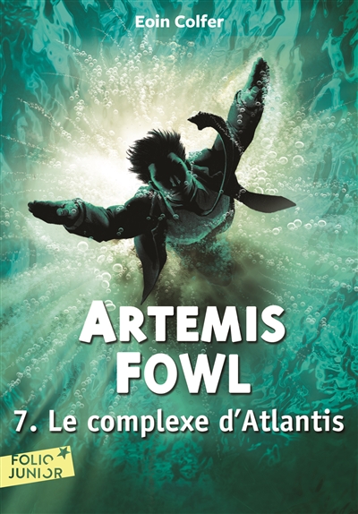 Artemis Fowl. Vol. 7. Le complexe d'Atlantis