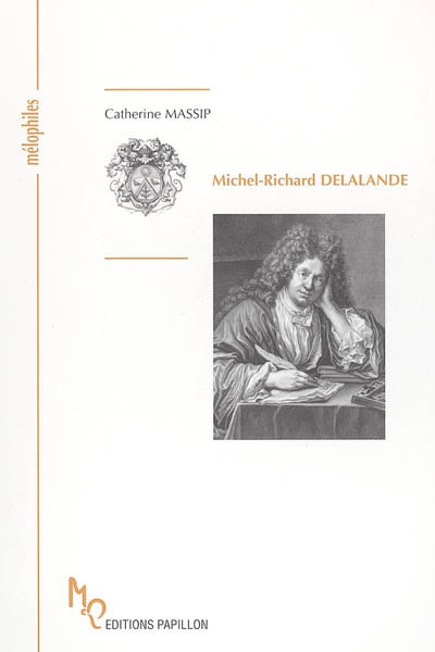 Michel-Richard Delalande ou Le Lully latin