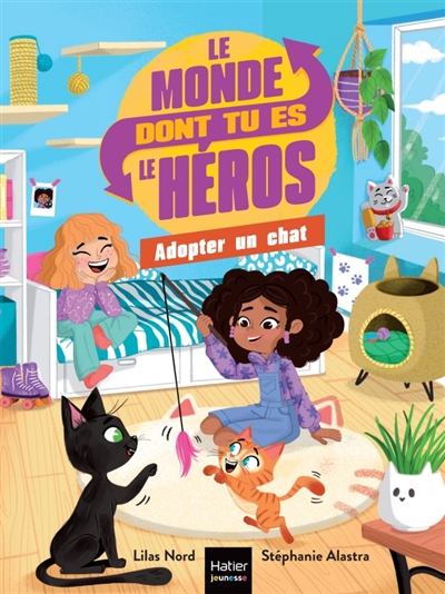 Le monde dont tu es le héros. Adopter un chat