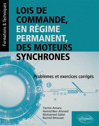 Lois de commande, en régime permanent, des moteurs synchrones : problèmes et exercices corrigés