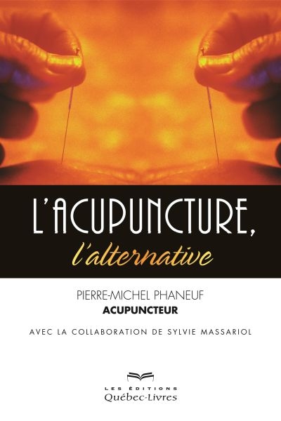 L'acupuncture, l'alternative