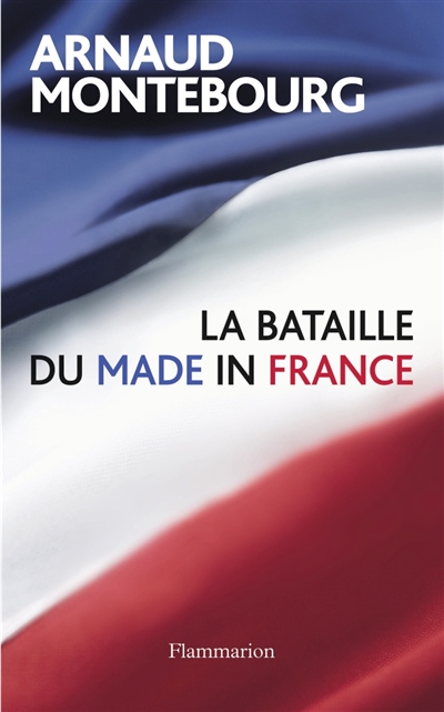 La bataille du made in France