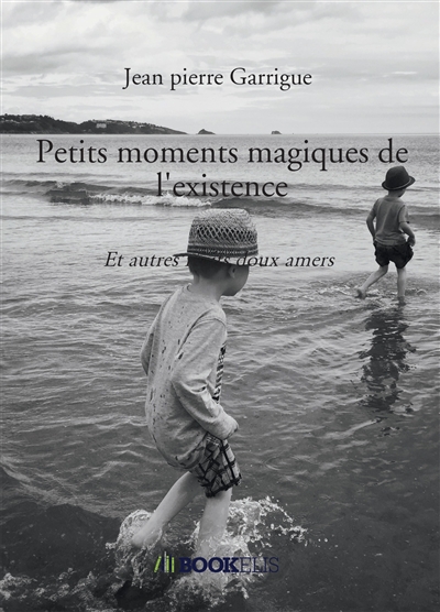 Petits moments magiques de l'existence