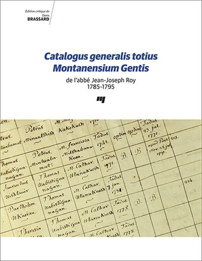 Catalogus generalis totius Montanensium Gentis de l'abbé Jean-Joseph Roy, 1785-1795