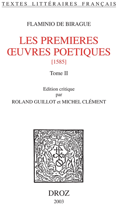 Les premières oeuvres poétiques. Vol. 2. 1585