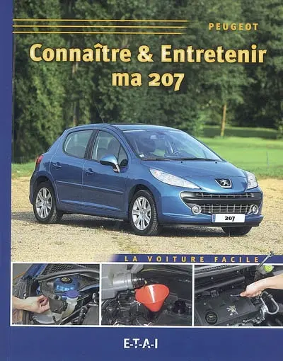 Connaître & entretenir ma 207