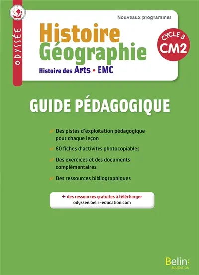 Histoire, géographie, histoire des arts CM2 : guide pédagogique