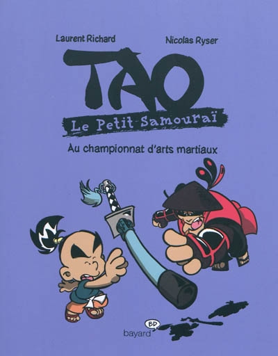 Tao : le petit samouraï. Vol. 3. Au championnat d'arts martiaux