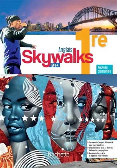 Skywalks anglais 1re : B1+ : nouveau programme