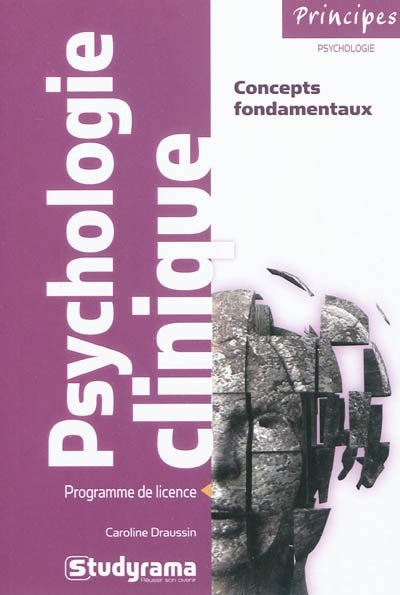Psychologie clinique : concepts fondamentaux : programme de licence