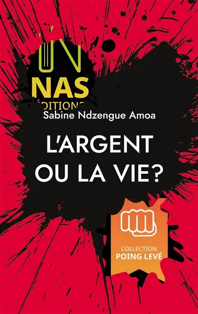 L'argent ou la vie ?