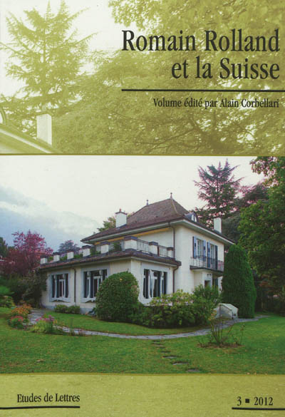 Etudes de lettres, n° 3 (2012). Romain Rolland et la Suisse