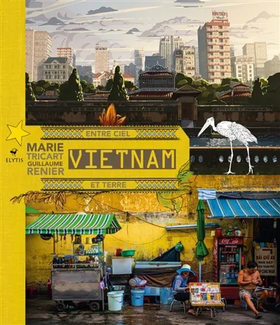 Vietnam entre ciel et terre