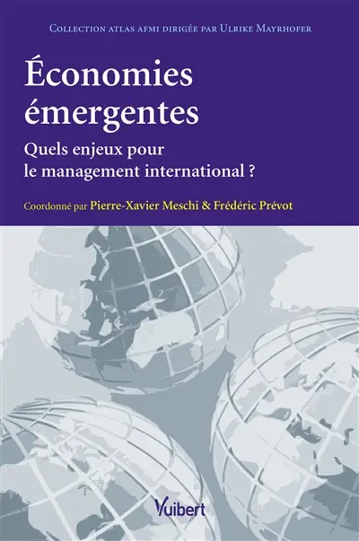 Economies émergentes : quels enjeux pour le management international ?