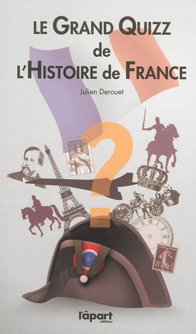 Le grand quizz de l'histoire de France