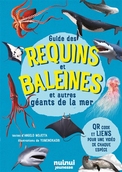 Guide des requins et baleines : et autres géants de la mer