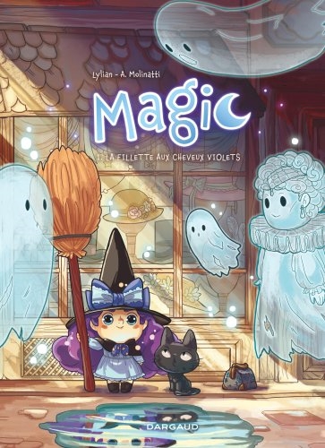 Magic - Tome 1 La fillette aux cheveux violets