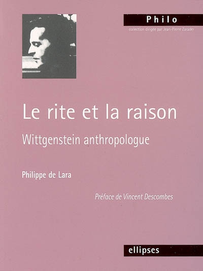 Le rite et la raison : Wittgenstein anthropologue