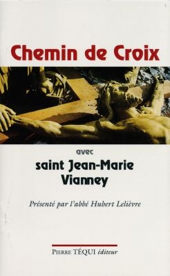 Chemin de croix avec saint Jean-Marie Vianney
