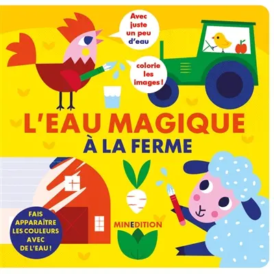 L'eau magique. A la ferme