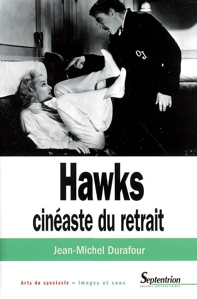 Hawks, cinéaste du retrait