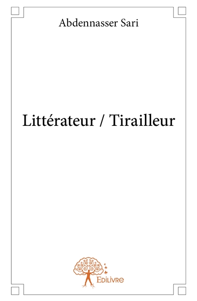 Littérateur / tirailleur
