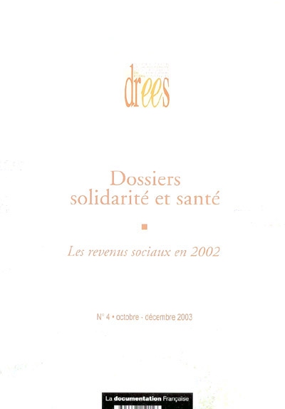 Dossiers solidarité et santé, n° 4 (2003). Les revenus sociaux en 2002