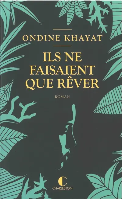 Ils ne faisaient que rêver