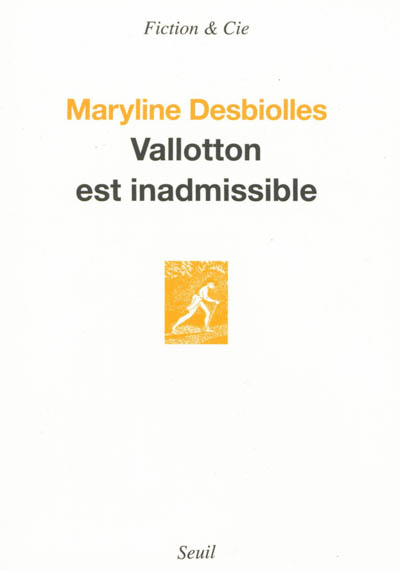 vallotton est inadmissible
