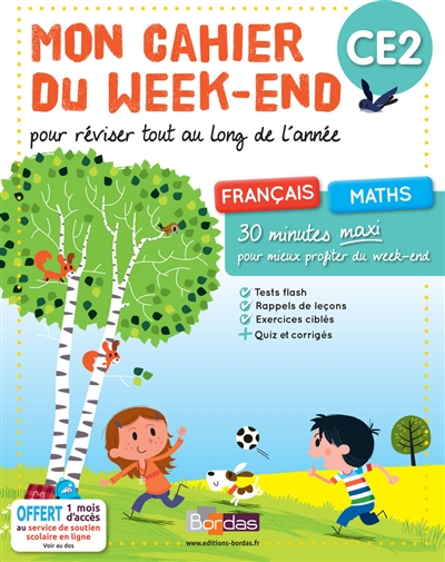 Mon cahier du week-end, CE2 : français, maths : 30 minutes maxi pour mieux profiter du week-end
