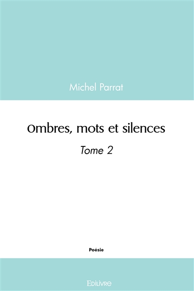 Ombres, mots et silences :...