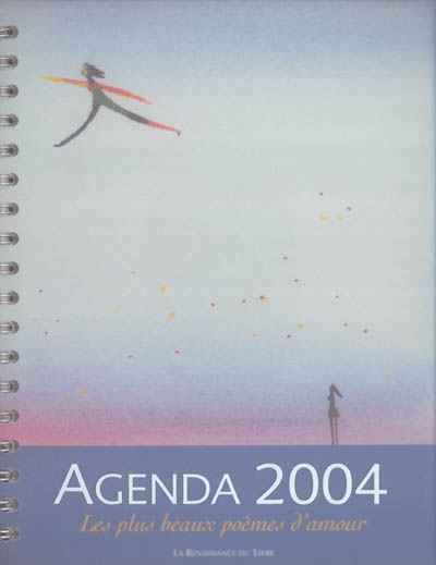 Les plus beaux poèmes d'amour : agenda 2004