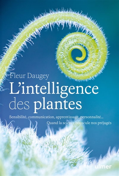 L'intelligence des plantes...