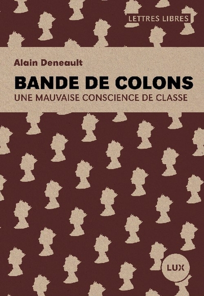 Bande de colons : une mauvaise conscience de classe