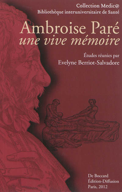 Ambroise Paré : une vive mémoire