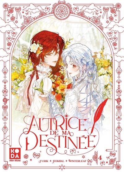 Autrice de ma destinée. Vol. 4