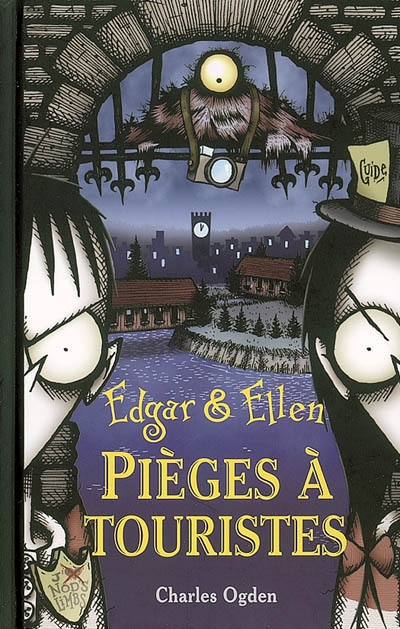 Edgar et Ellen. Vol. 2. Pièges à touristes