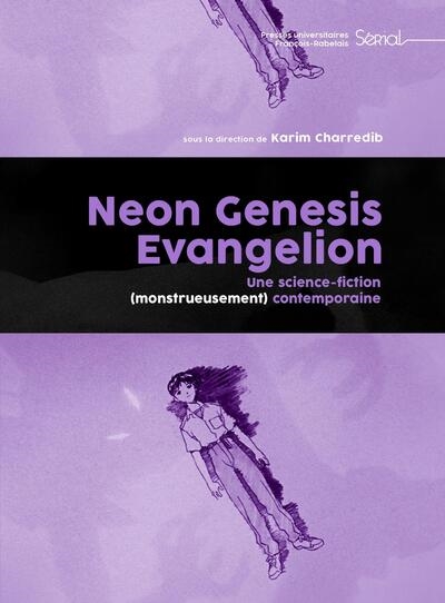 Neon Genesis Evangelion : une science-fiction (monstrueusement) contemporaine