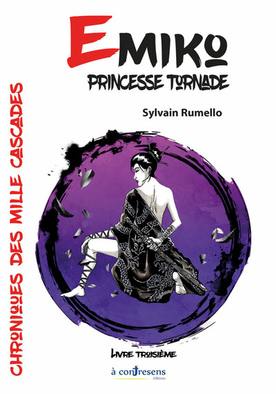 Chroniques des mille cascades. Vol. 3. Emiko : princesse tornade