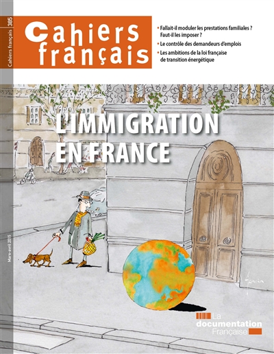 Cahiers français, n° 385. L'immigration en France
