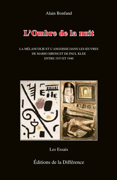 L'ombre de la nuit : la mélancolie et l'angoisse dans les oeuvres de Mario Sironi et Paul Klee entre 1933 et 1940