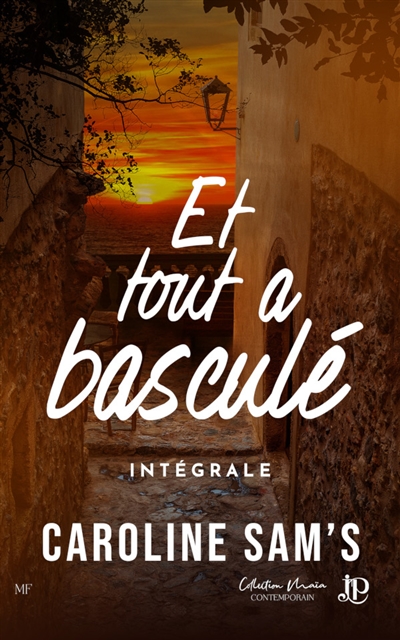Et tout a basculé intégrale