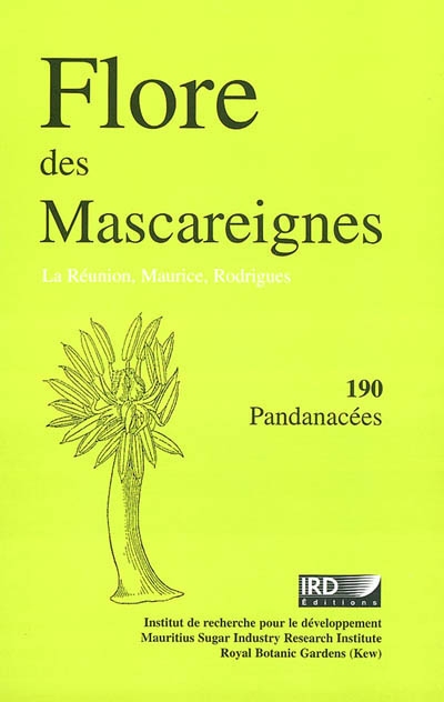 Flore des Mascareignes : La Réunion, Maurice, Rodrigues. Vol. 190. Pandanacées