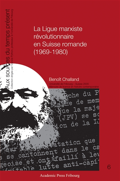 La Ligue marxiste révolutionnaire en Suisse romande (1969-1980)