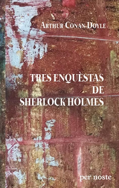 Tres enquèstas de Sherlock Holmes
