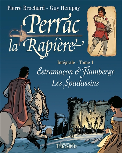 Perrac la Rapière : intégrale. Vol. 1