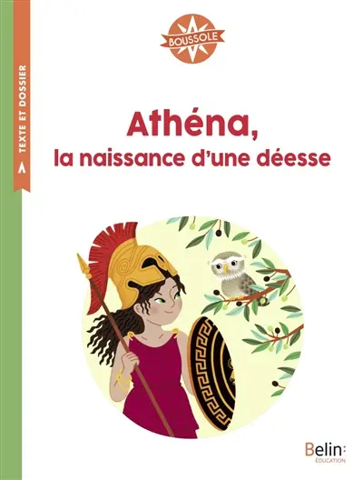 Athéna, la naissance d'une déesse