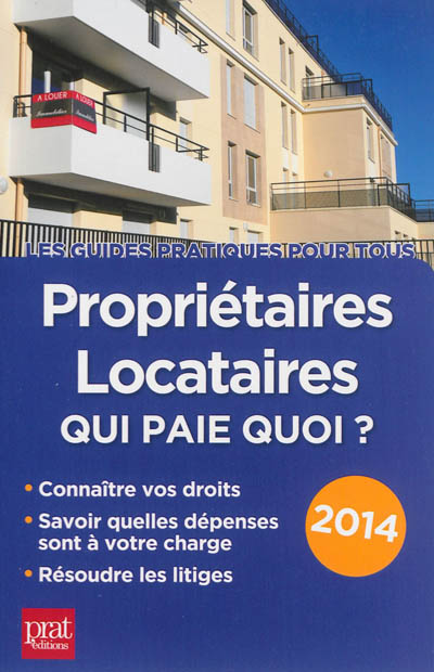 Propriétaires, locataires :...
