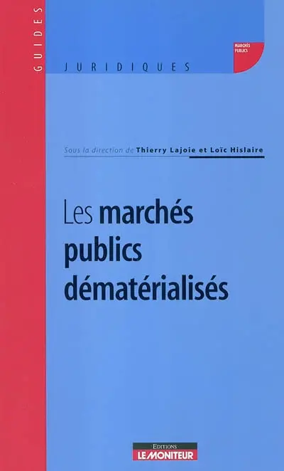 Les marchés publics dématérialisés