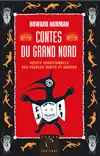 Contes du Grand Nord : récits traditionnels des peuples inuits et indiens
